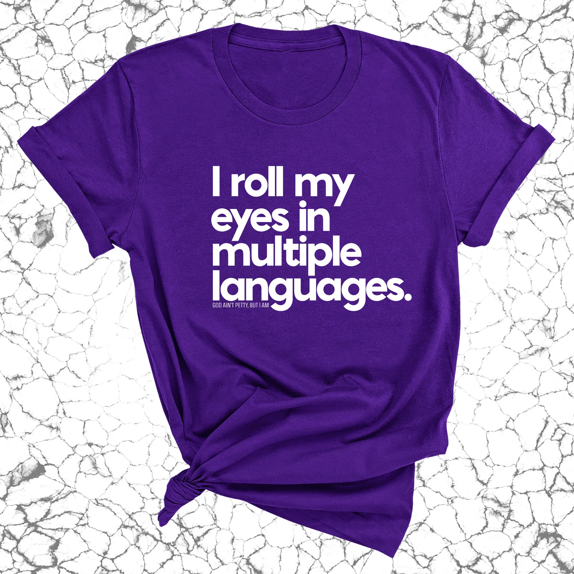I roll my eyes in multiple languages Unisex Tee