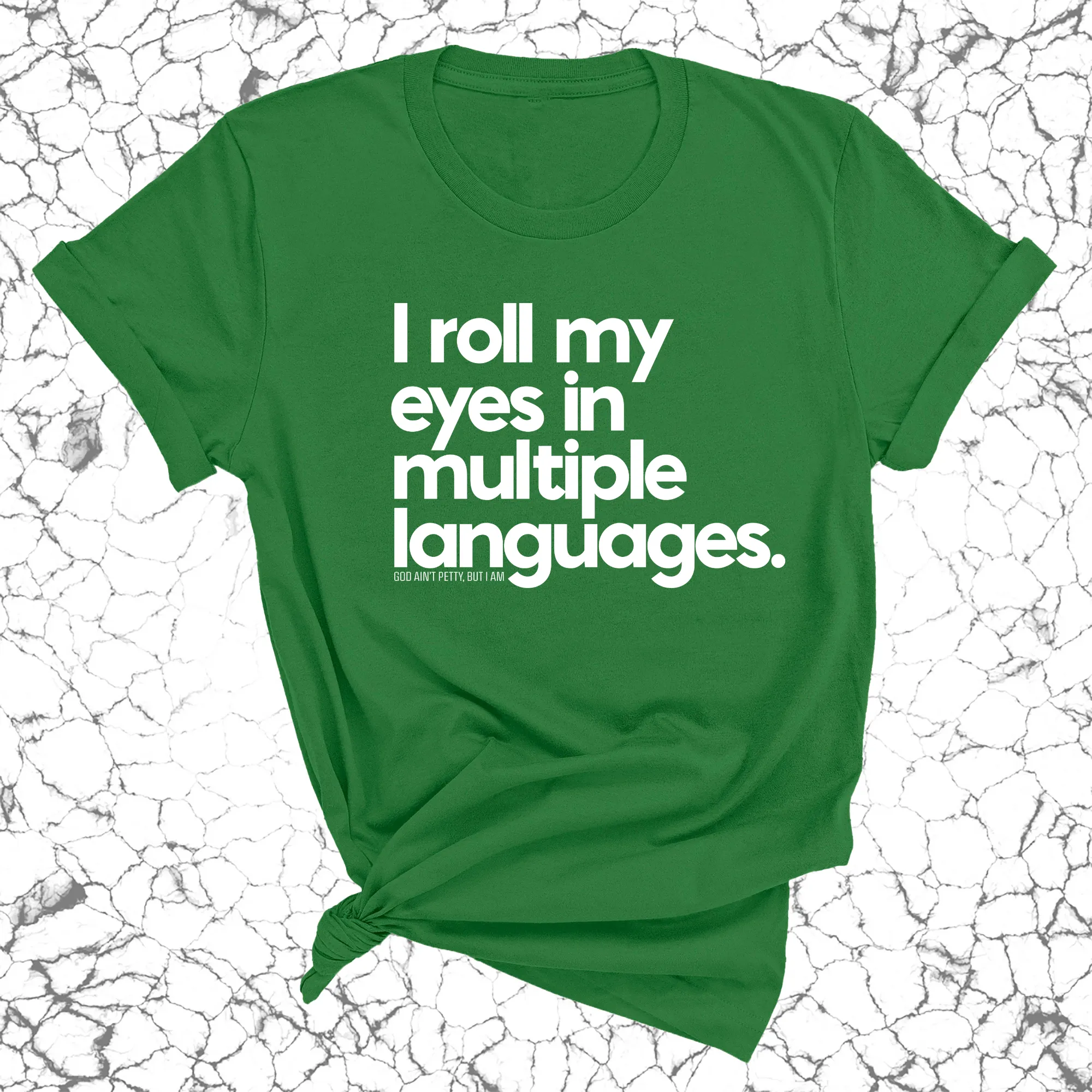 I roll my eyes in multiple languages Unisex Tee
