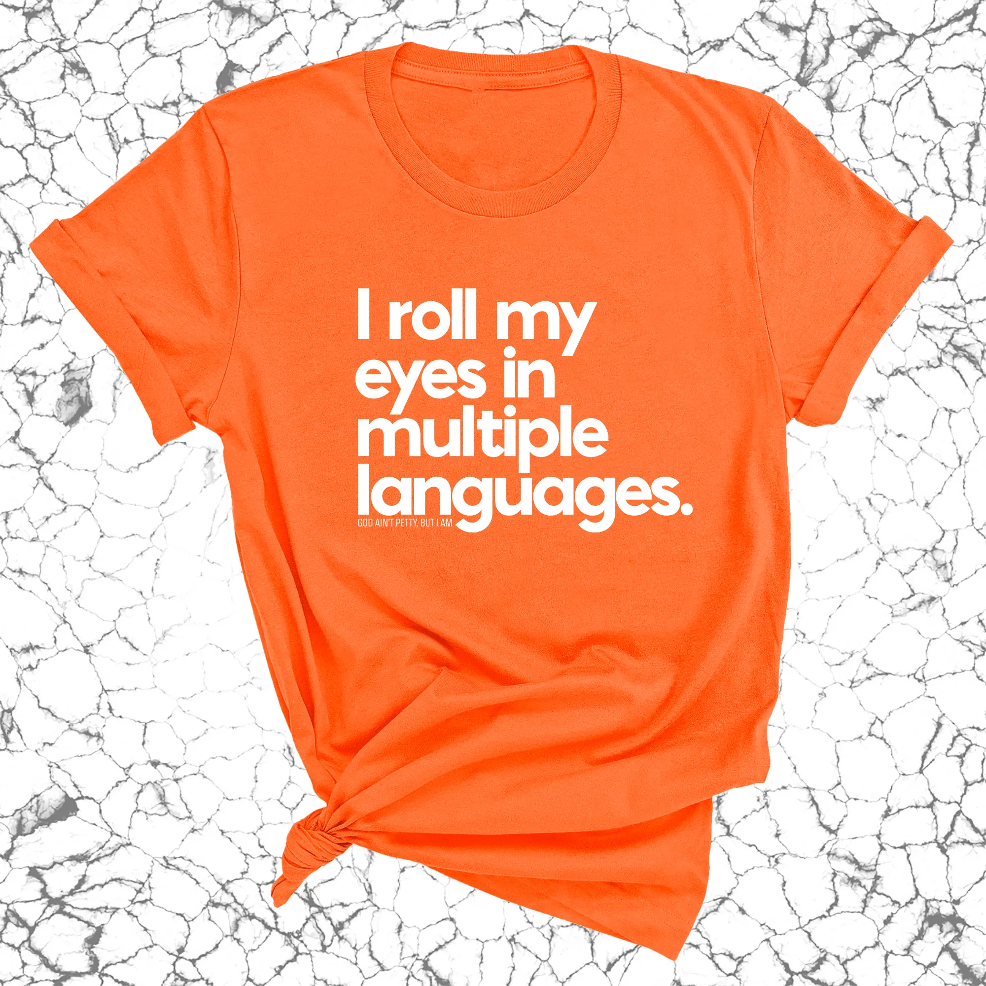 I roll my eyes in multiple languages Unisex Tee