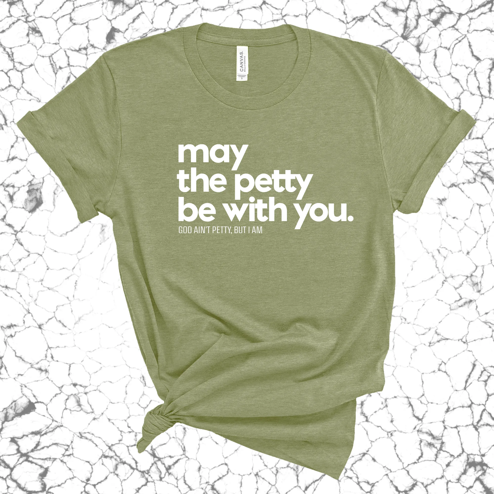 May the petty be with you Unisex Tee