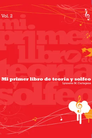 Mi Primer Libro de Teoria y Solfeo Vol. 2 Lynnette Cartagena