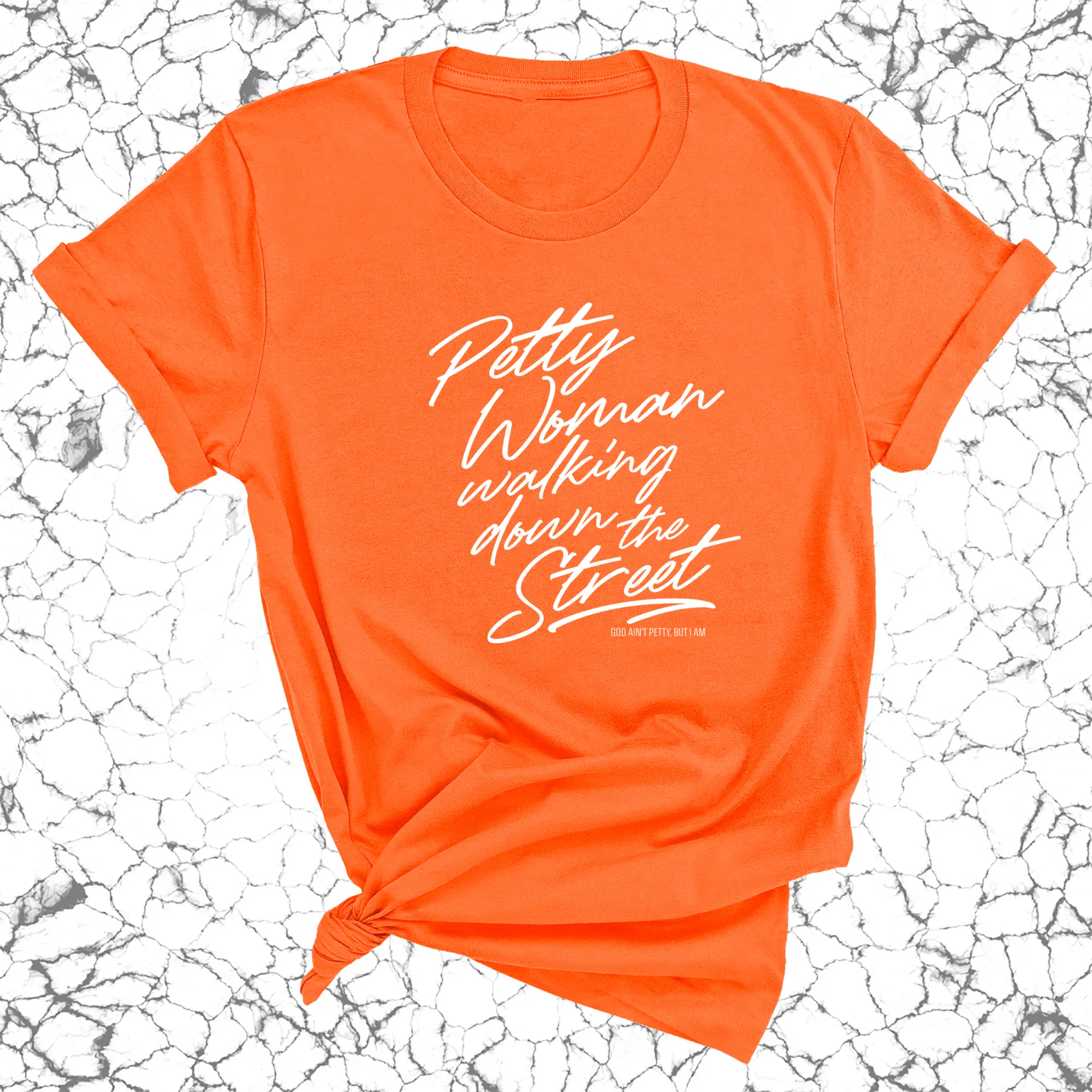 Petty Woman Walking Down The Street Unisex Tee