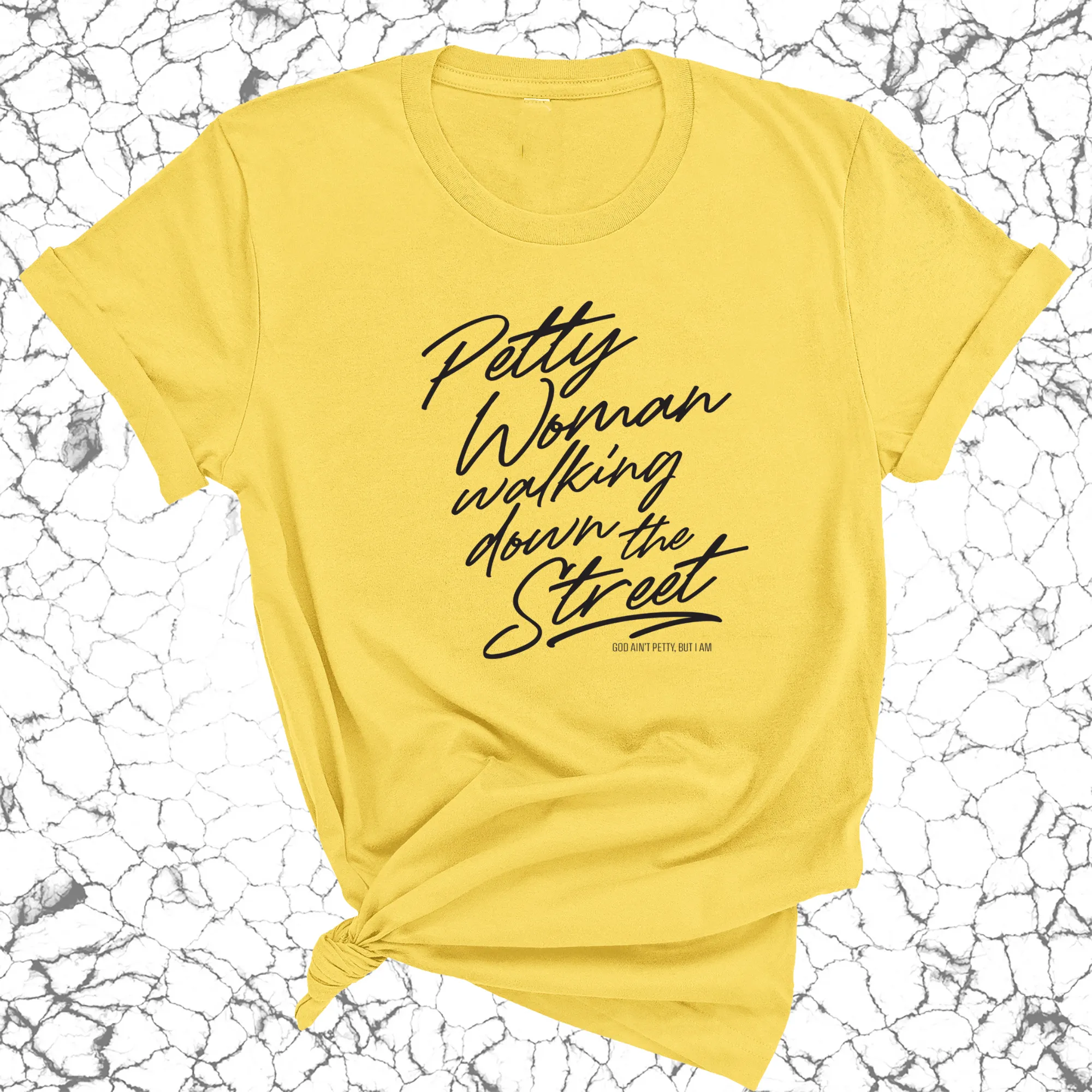 Petty Woman Walking Down The Street Unisex Tee