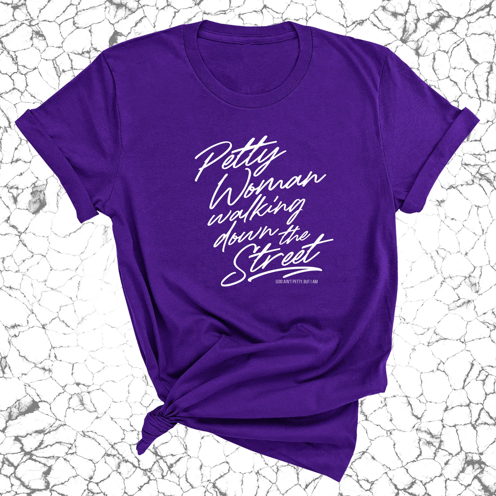 Petty Woman Walking Down The Street Unisex Tee