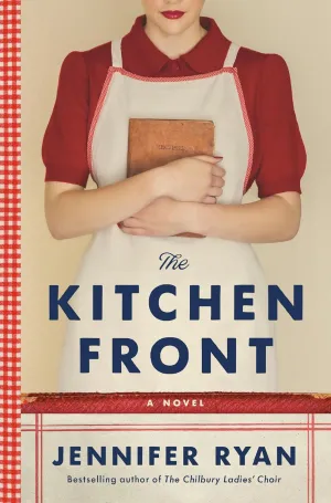 The Kitchen Front: A Novel Hardcover  February 23, 2021